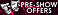 click here for pre-show offers