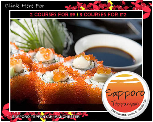 click here for Sapporo Teppanyaki Manchester